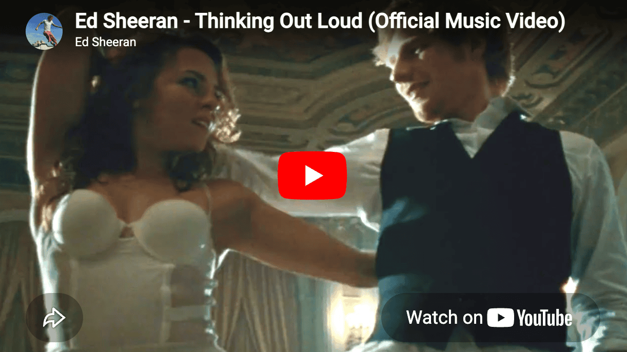 Ed Sheeran – Thinking Out Loud [Official Video]